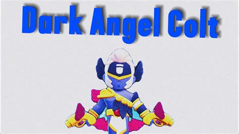 Dark Angel Colt Youtube