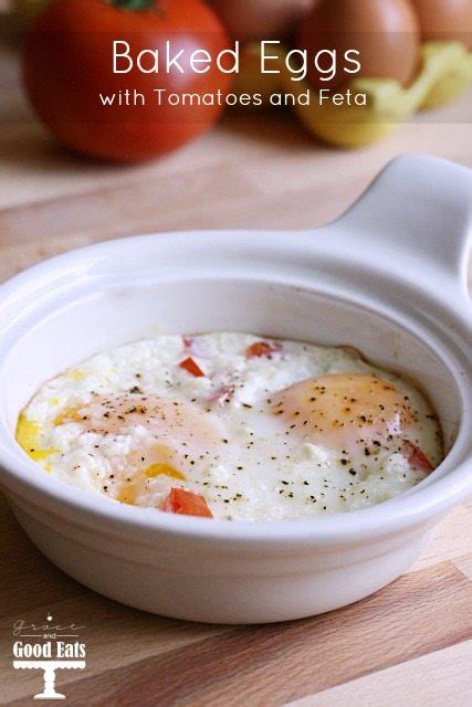 Oven Baked Eggs With Tomatoes And Feta Grace And Good Eats