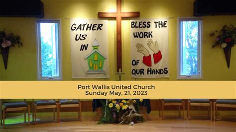 Bulletin For May 21 2023 Ascension Port Wallis United Church