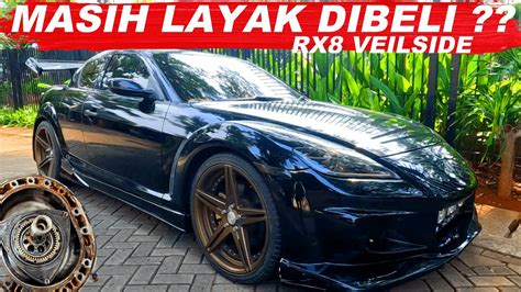 MAU BELI MAZDA RX8 WAJIB NONTON INI YouTube