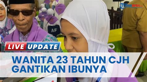 Kisah Jemaah Calon Haji Termuda Di Ambon Wanita Tahun Gantikan Sang