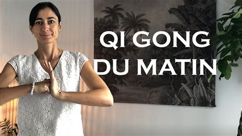 Qi Gong Du Matin Youtube