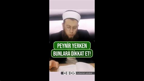 Peynir Yerken Bunlara Dikkat Et Muharrem Yücekal YouTube