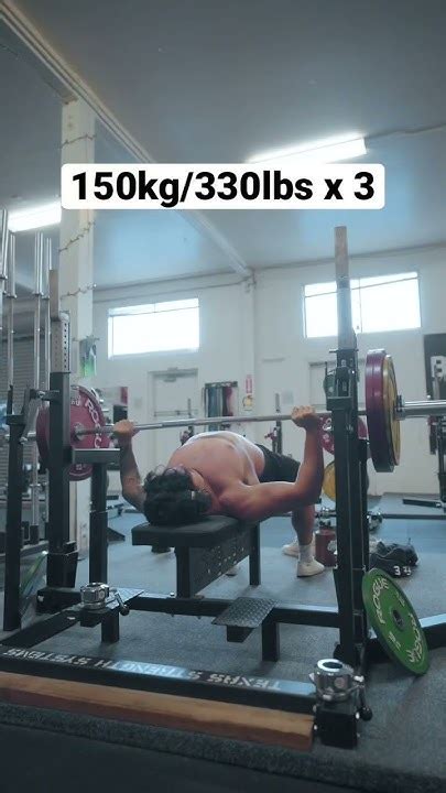 150kg330lbs X 3 Bench Youtube