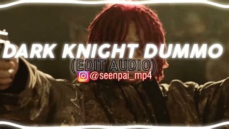 Dark Knight Dummo áudio Edit Trippie Redd Ft Travis Scott