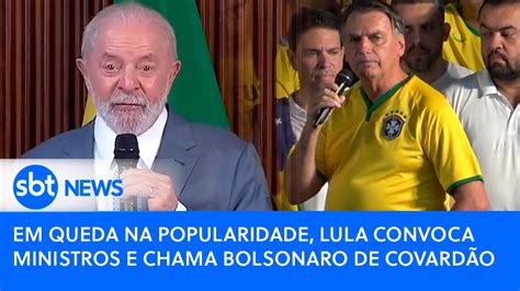 PODER EXPRESSO Em Queda Na Popularidade Lula Convoca Ministros E