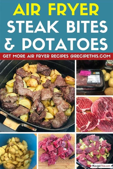 Air Fryer Steak Bites And Potatoes Recipe This