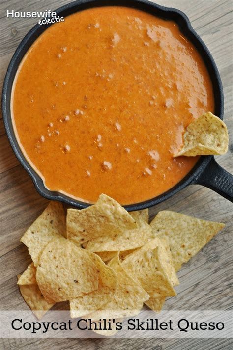 Copycat Chilis Skillet Queso Housewife Eclectic