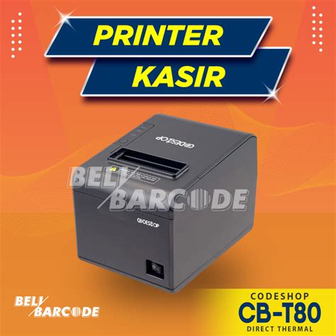 Jual PRINTER KASIR THERMAL 80MM CODESHOP CBT 80 CBT 80 AUTOCUTTER