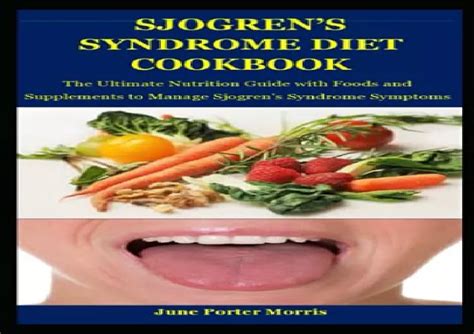 PPT - (PDF) Sjogren's Syndrome Diet Cookbook: Reversing Sjogren's ...