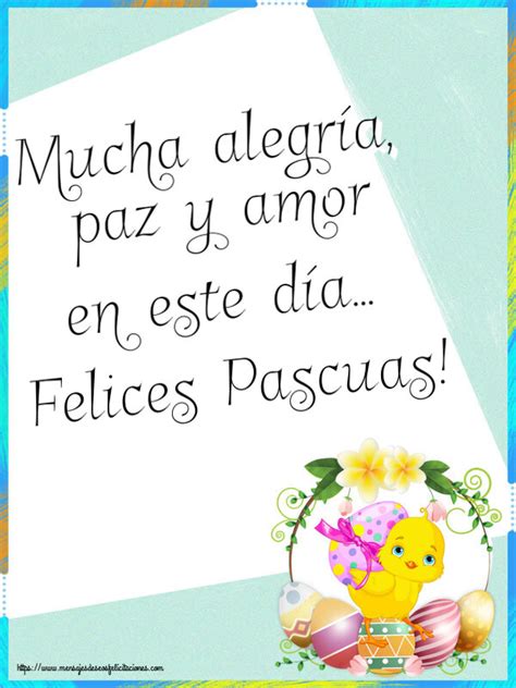 Felicitaciones De Pascua Mucha Alegr A Paz Y Amor En Este D A