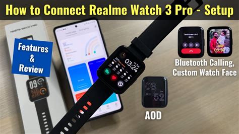 Realme Watch 3 Pro Setup With Android Phone Features Review