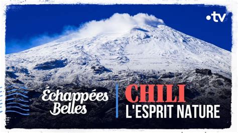 Chili L Esprit Nature Echapp Es Belles Youtube