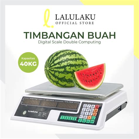 Jual Lalulaku Timbangan Buah Digital Scale Double Computing 40kg