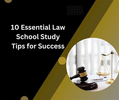 10 Essential Law School Study Tips for Success