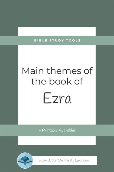 Main Themes of the Book of Ezra | Water on Thirsty Land