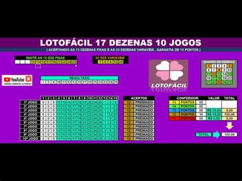 PLANILHA LOTOFACIL 17 DEZENAS 10 JOGOS GARANTIA DE 15 PONTOS YouTube