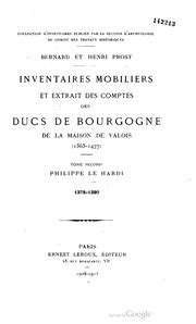 Inventaires Mobiliers Et Extraits Des Comptes Des Ducs De Bourgogne De