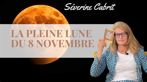 La Pleine Lune Du Novembre S Verine Cabrit Youtube