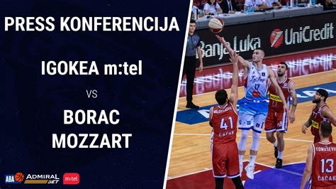 Igokea M Tel Borac Mozzart Press Konferencija AdmiralBet ABA Liga