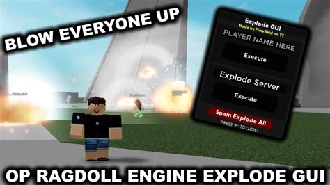 WORKING Ragdoll Engine Explode Gui Explode All Crash Server