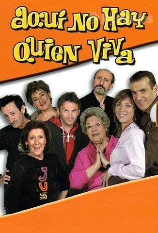 Ver serie Aquí no hay Quien Viva online gratis en HD | Cliver