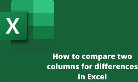 How To Compare Two Columns For Differences In Excel Basic Excel Tutorial