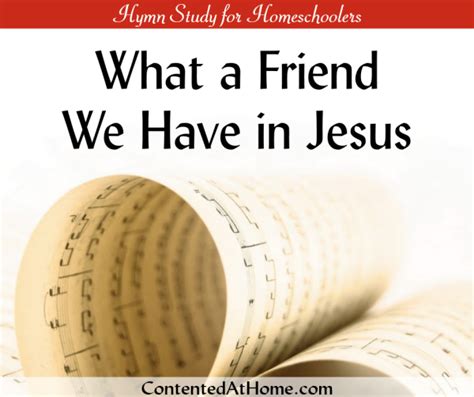 FREE Hymn Study: What a Friend We Have in Jesus | Contented at Home