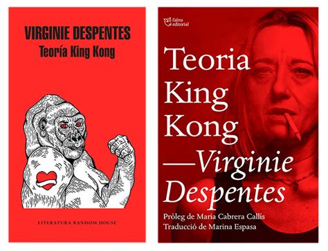 Quina Dona Ets La Teoria King Kong De Virginie Despentes