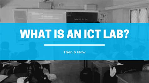 What Is An Ict Lab Idream Education