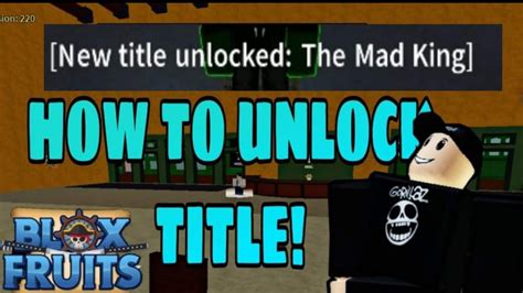 Blox Fruits How To Unlock Title The Mad King Youtube