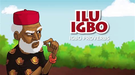 Ilu Igbo Igbo Proverb Youtube