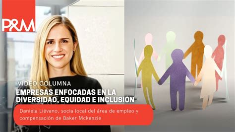 Video Columna Empresas Enfocadas En La Diversidad Equidad E Inclusi N