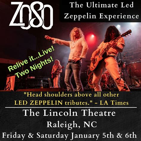 Zoso The Ultimate Led Zeppelin Experience W Tba At Lincoln Theatre