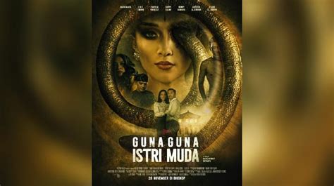 Film Guna Guna Istri Muda Rilis Poster Kedua Tayang Di Bioskop 28