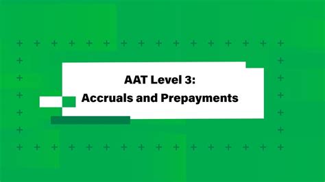 Aat Study Support Session Accruals And Prepayments Youtube