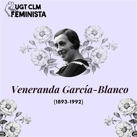 igualdad UGT CLM on Twitter Veneranda García Blanco 1893 1992