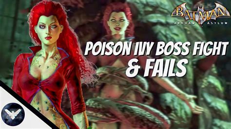 Poison Ivy Boss Battle Fails Batman Return To Arkham Arkham