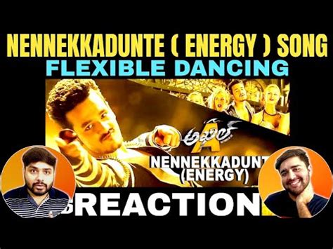 Nennekkadunte Energy Song Reaction Akhil The Power Of Jua Akhil