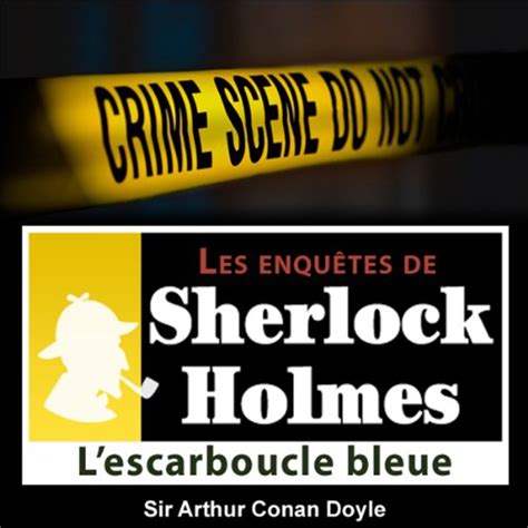 Lescarboucle Bleue Les Enquêtes De Sherlock Holmes 47 Cyril