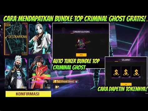 Cara Mendapatkan Bundle Top Criminal Ghost Di Event Selected Ffcara