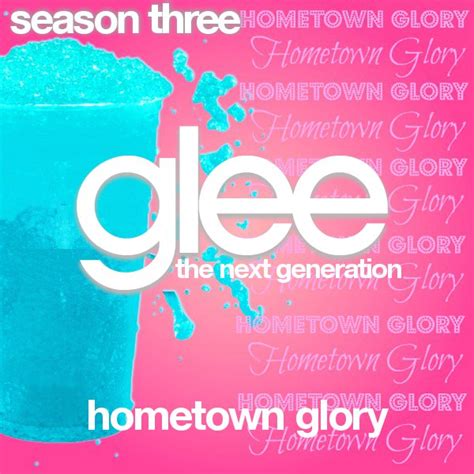 Hometown Glory Glee The Next Generation Fan Fiction Wiki Fandom