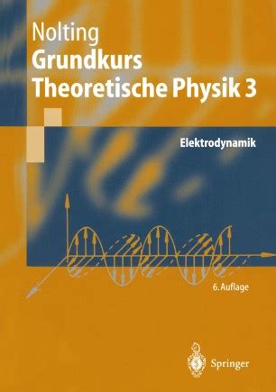 Grundkurs Theoretische Physik Springerlink