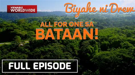 All In One Adventure In Bataan Full Episode Biyahe Ni Drew YouTube