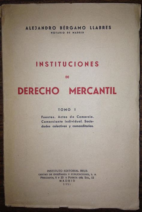 INSTITUCIONES DE DERECHO MERCANTIL TOMO I Unico Publicado Fuentes