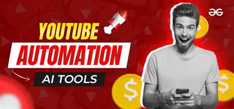 10 Best Ai Tools For Youtube Automation 2024 Geeksforgeeks