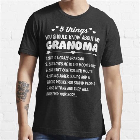 5 Things You Should Know About My Grandma Funny Grandma T Shirt By