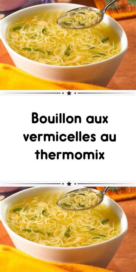 Bouillon Aux Vermicelles Au Thermomix Recette Thermomix Rapide