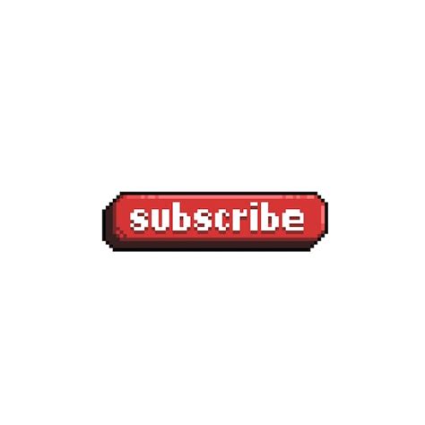 Premium Vector Subscribe Red Button In Pixel Art Style