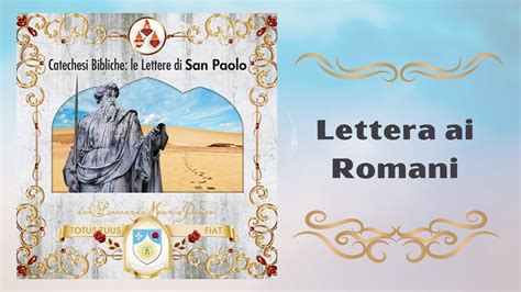 Lettera Ai Romani Youtube